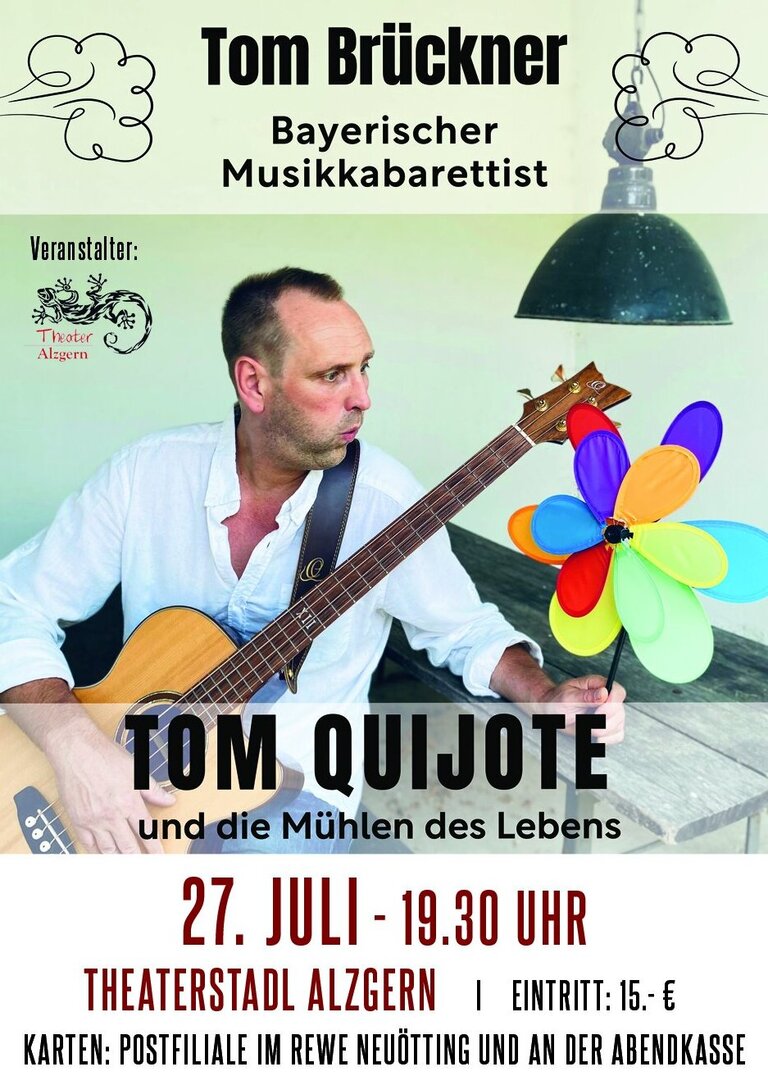 TOM QUIJOTE - Tom Brückner - Bayerischer Musikkabarettist