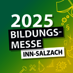 Bildungsmesse Inn-Salzach am 09. und 10. Mai